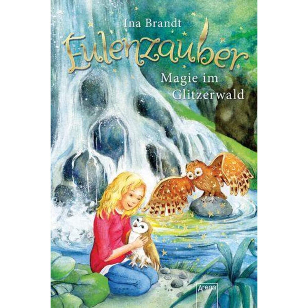 Arena Eulenzauber, Band 4 - Magie im Glitzerwald