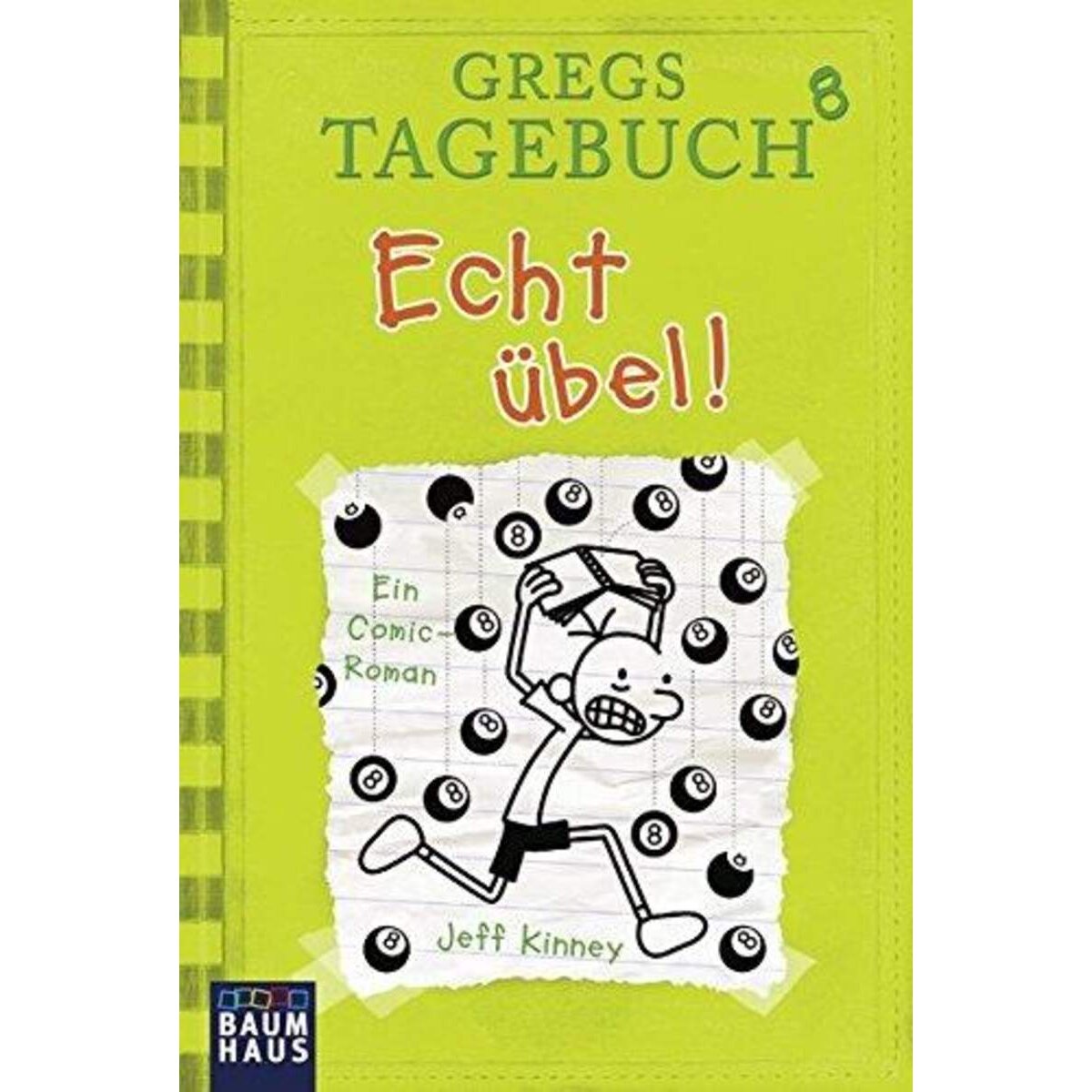 Baumhaus Gregs Tagebuch 8 - Echt übel! Taschenbuch