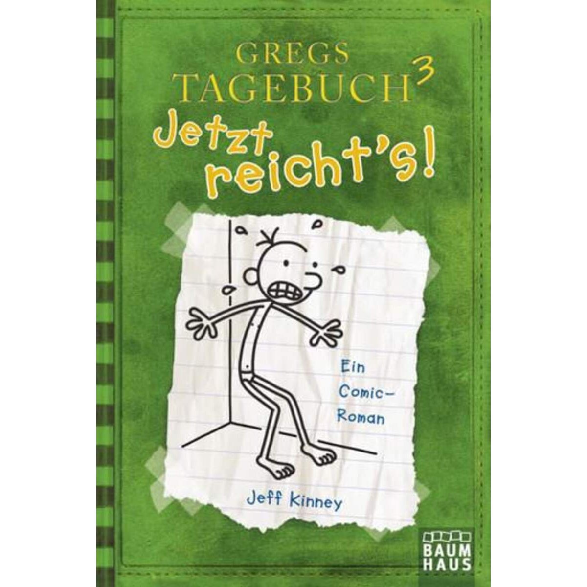 Baumhaus Verlag Gregs Tagebuch 3 Jetzt reicht´s