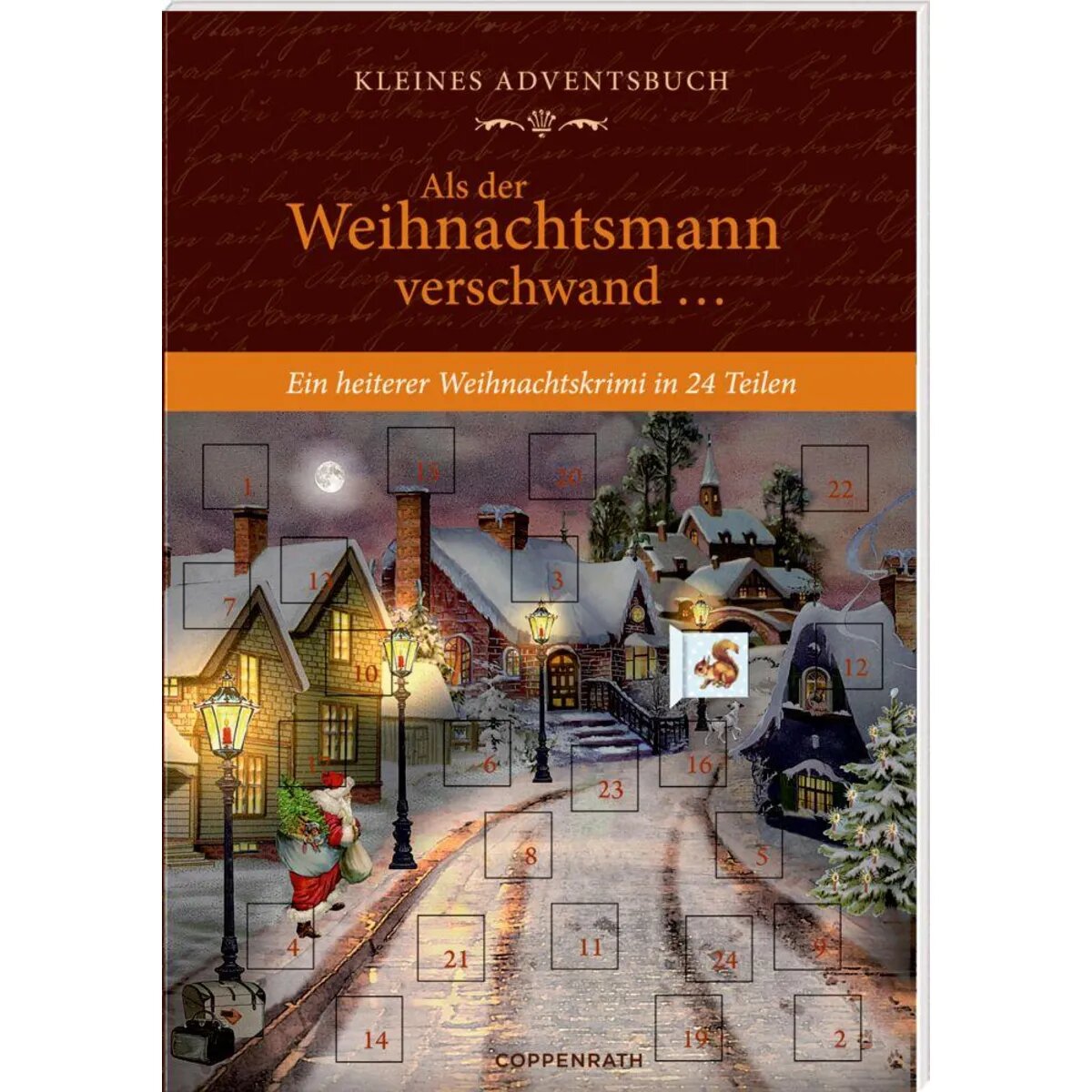 Coppenrath Als der Weihnachtsmann verschwand ..., Adventskalender-Buch