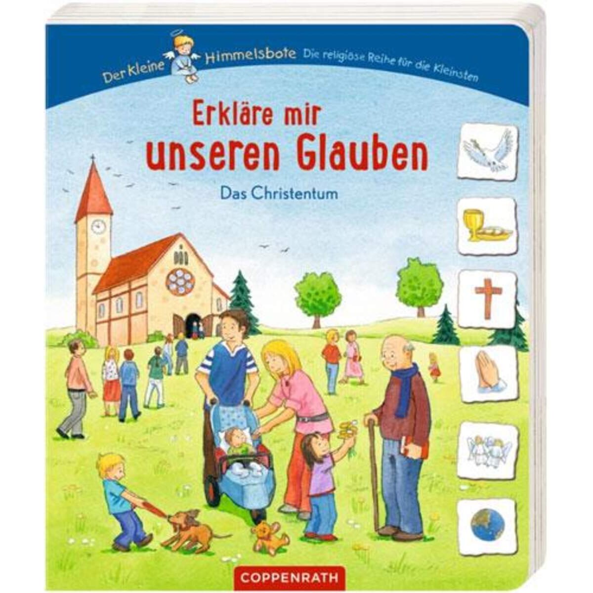 Coppenrath Verlag Erkläre mir unseren Glauben - Das Christentum (Himmelsbote)