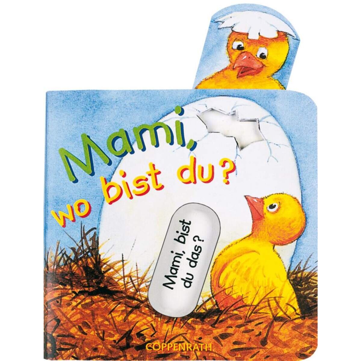 Coppenrath Verlag Mami, wo bist du?