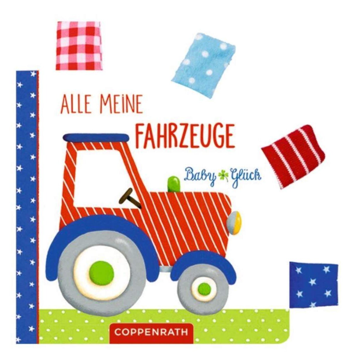 Coppenrath Verlag Mein BabyGlück-Laschenbuch: Alle meine Fahrzeuge