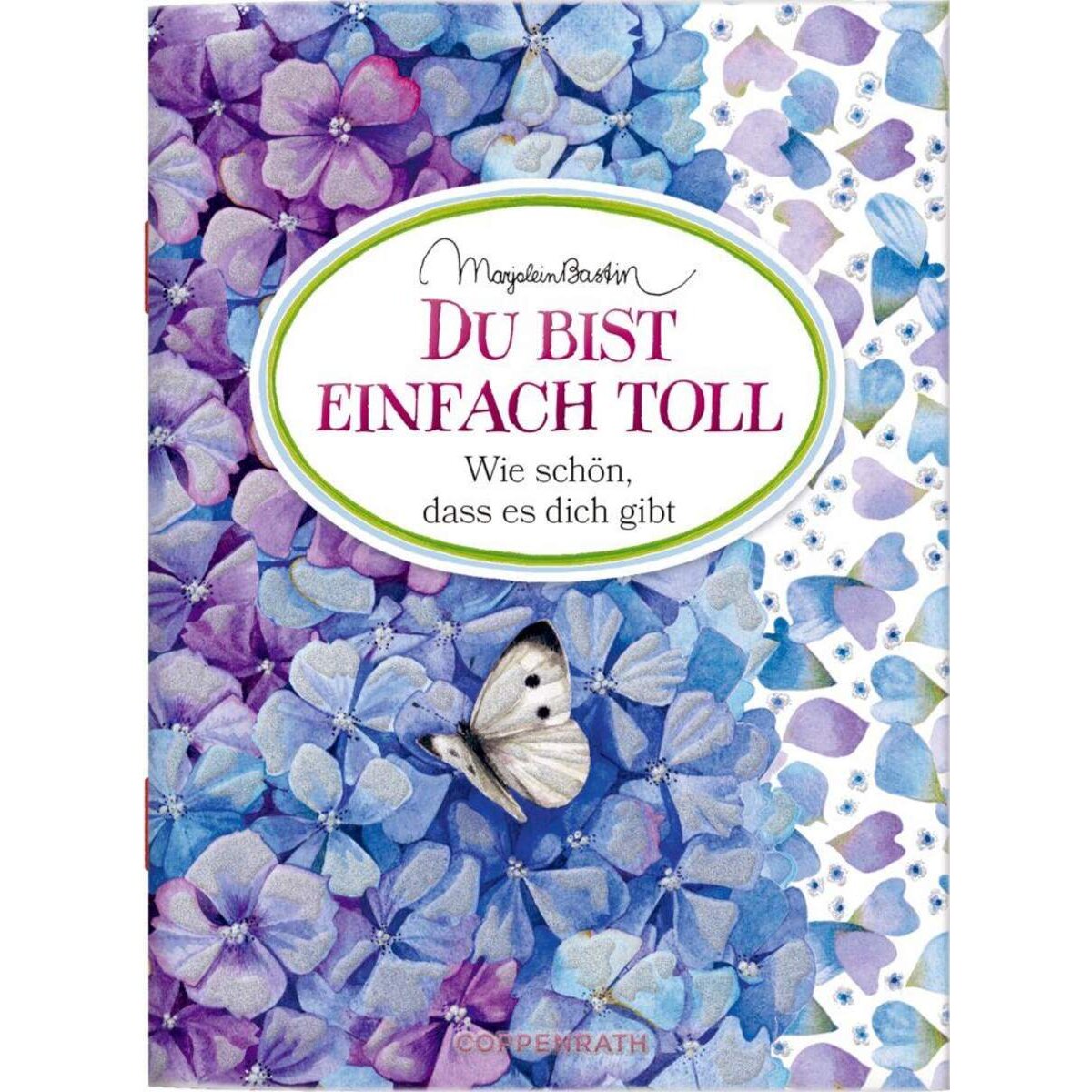 Coppenrath Verlag Schöne Grüße: Du bist einfach toll (M.Bastin)