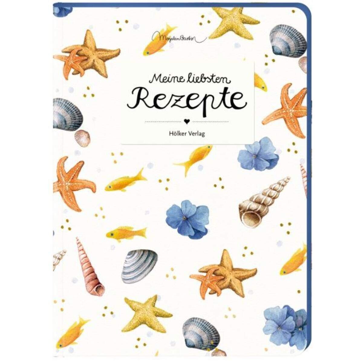 Hölker Meine liebsten Rezepte - Einschreibbuch Meer/Bastin