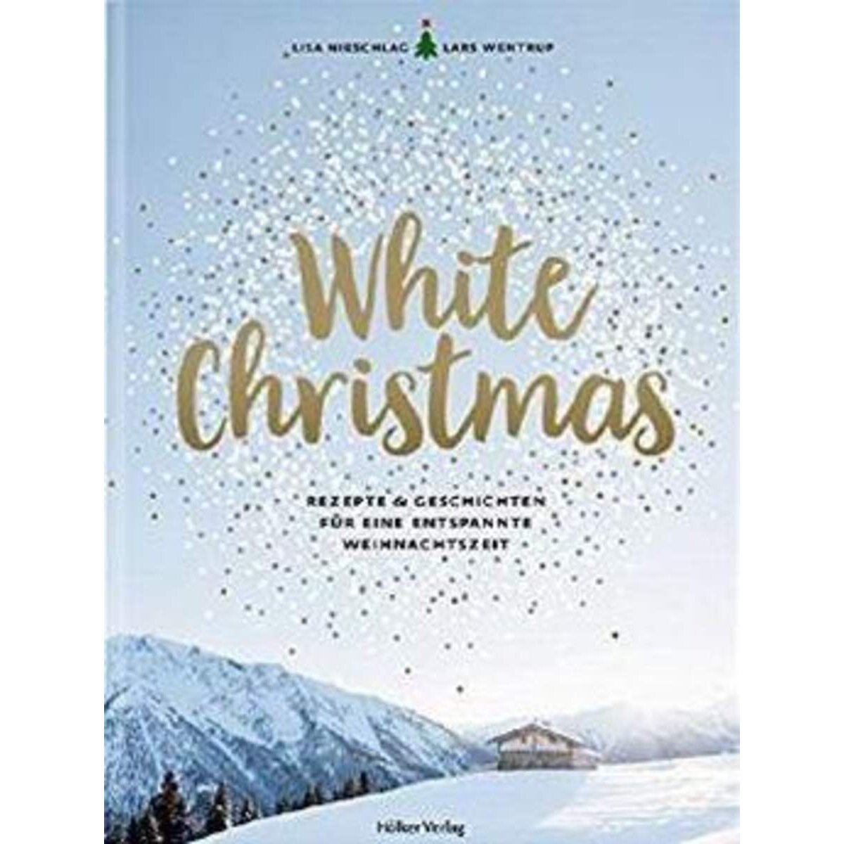 Hölker Verlag White Christmas - Rezepte & Geschichten für ...