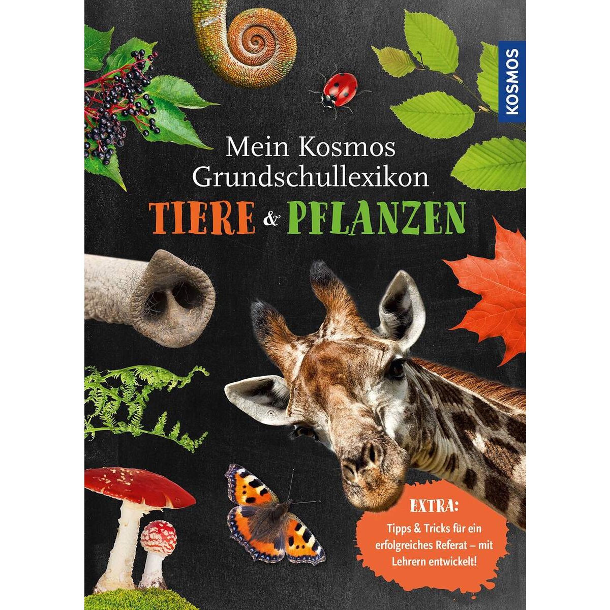 KOSMOS Grundschullexikon Tiere und Pflanzen