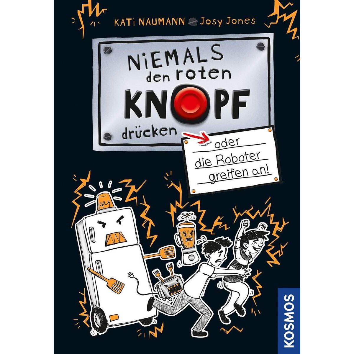 KOSMOS Niemals den roten Knopf drücken, 2, oder die Roboter greifen an