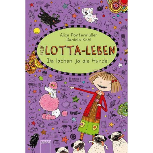 Arena Mein Lotta Leben, Band 14 - Da lachen ja die Hunde