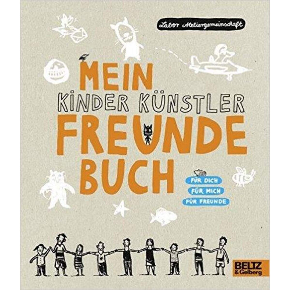 Beltz Verlag Mein Kinder Künstler Freundebuch