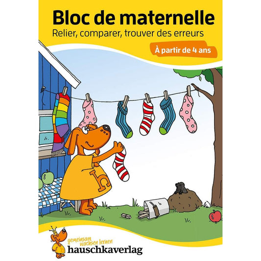 Bloc de maternelle - Relier, comparer, trouver des erreurs À partir de 4 ans, A5-Bloc
