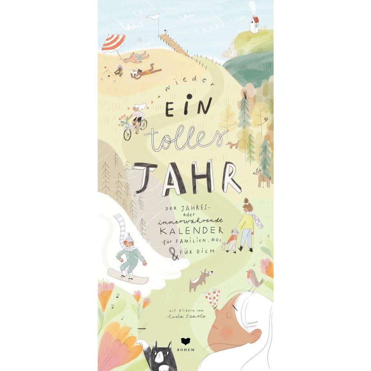 Bohem (Wieder) ein tolles Jahr - Der Jahres- oder immerwährende Kalender