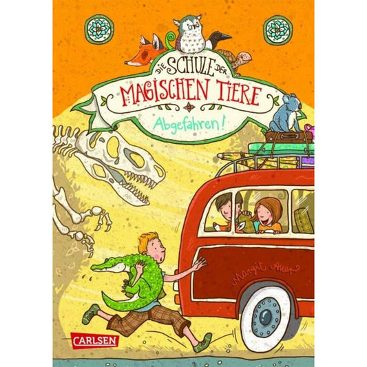 Carlsen Verlag Die Schule der magischen Tiere Band 4 Abgefahren!