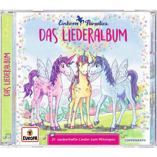 Coppenrath Verlag CD Einhorn-Paradies: Das Liederalbum (21 zauberhafte Lieder)