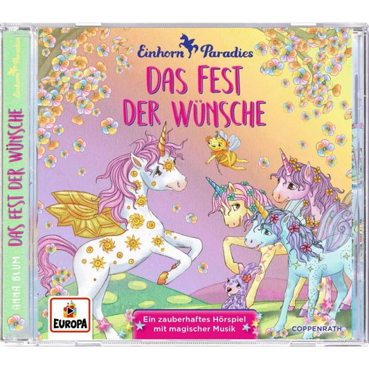 Coppenrath Verlag CD Hörspiel Einhorn-Paradies (Bd. 3) Das Fest der Wünsche