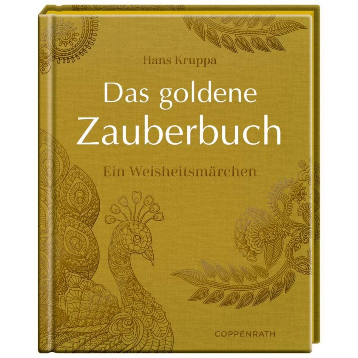 Coppenrath Verlag Das goldene Zauberbuch - Ein Weisheitsmärchen