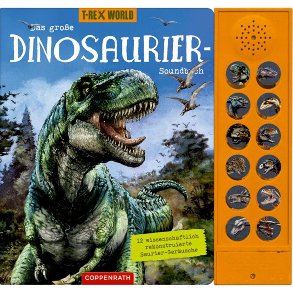 Coppenrath Verlag Das große Dinosaurier-Soundbuch (T-Rex World)