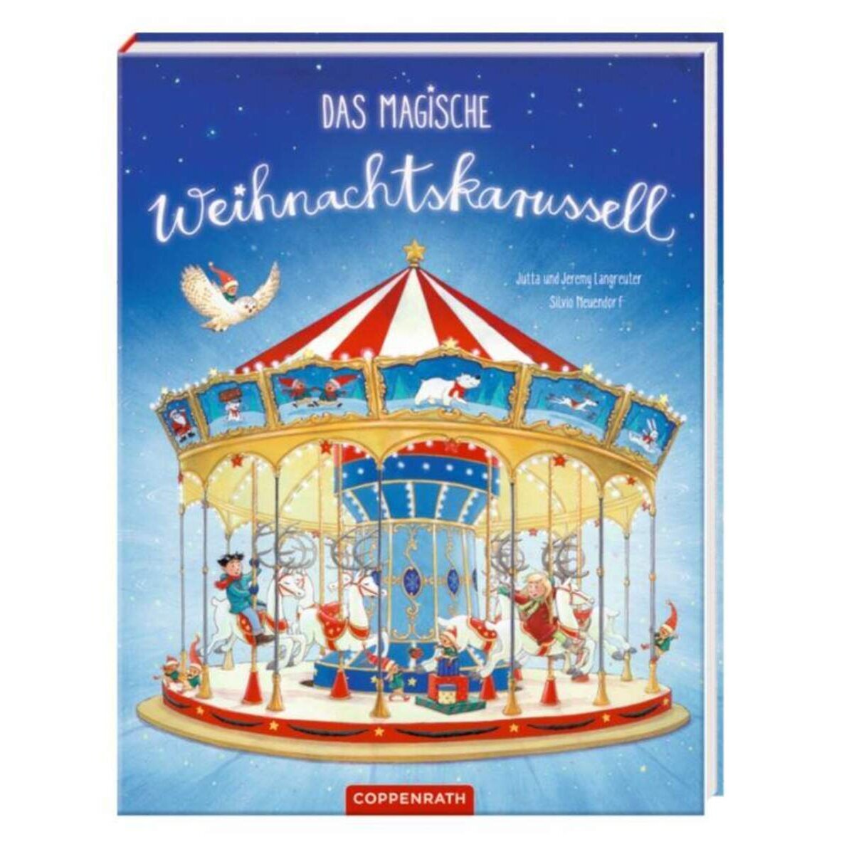 Coppenrath Verlag Das magische Weihnachtskarussell
