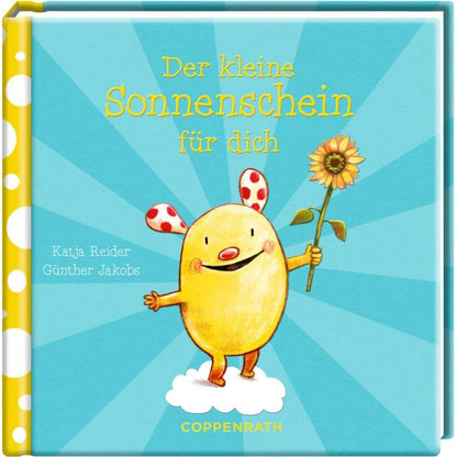 Coppenrath Verlag Der kleine Sonnenschein für dich (Das kl. Glück)