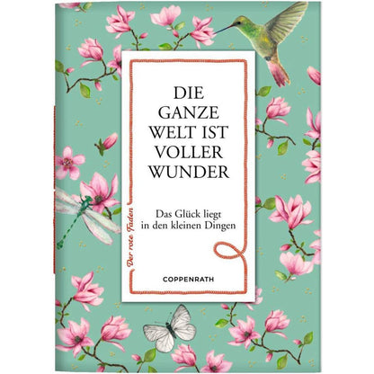 Coppenrath Verlag Der rote Faden No. 136: Die ganze Welt ist voller Wunder