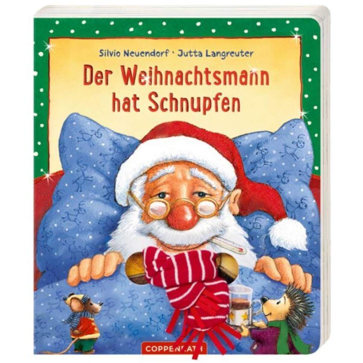 Coppenrath Verlag Der Weihnachtsmann hat Schnupfen