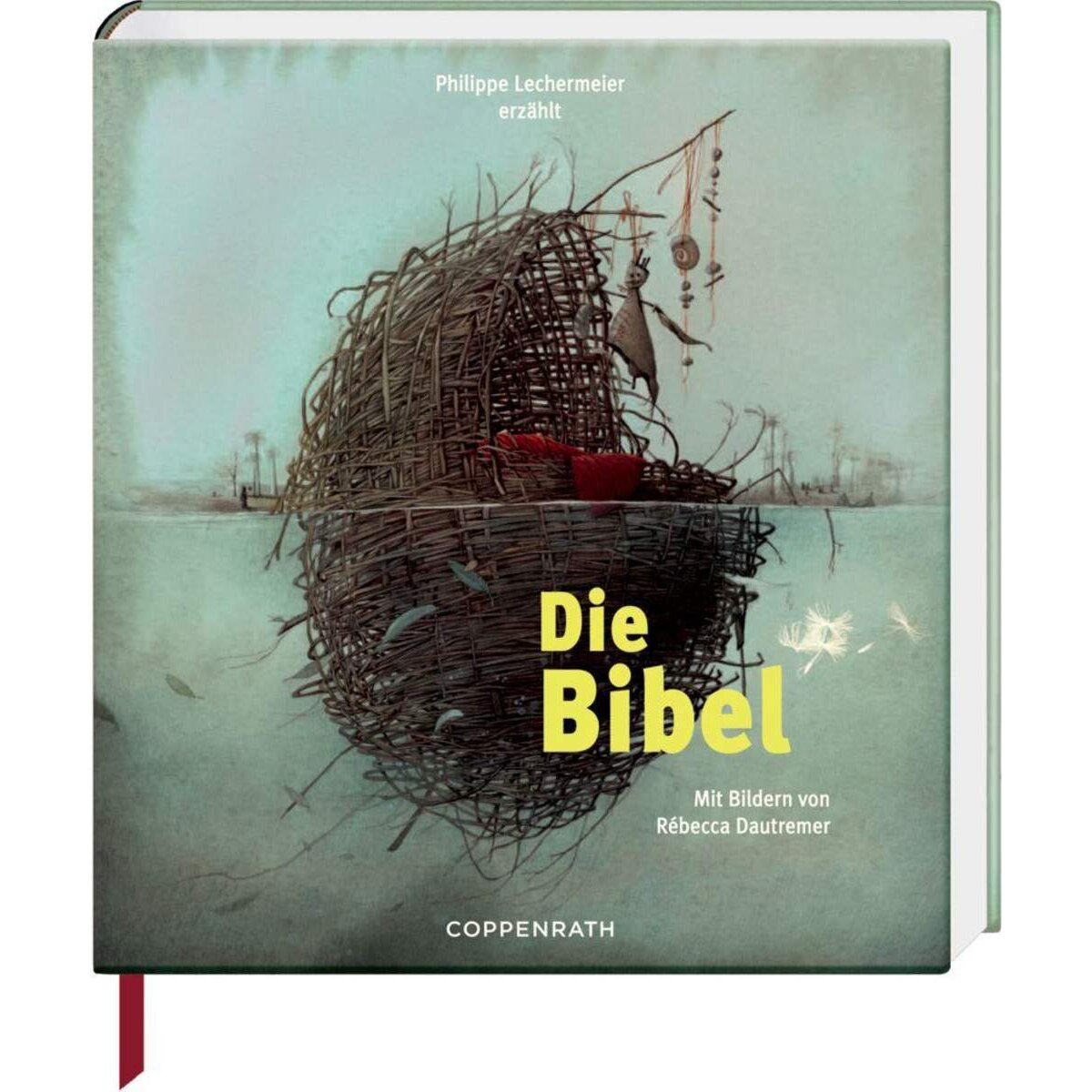 Coppenrath Verlag Die Bibel (Lechermeier / Dautremer)