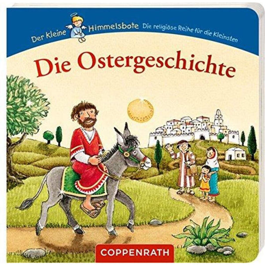 Coppenrath Verlag Die Ostergeschichte Der kleine Himmelsbote (13 x 13 cm)