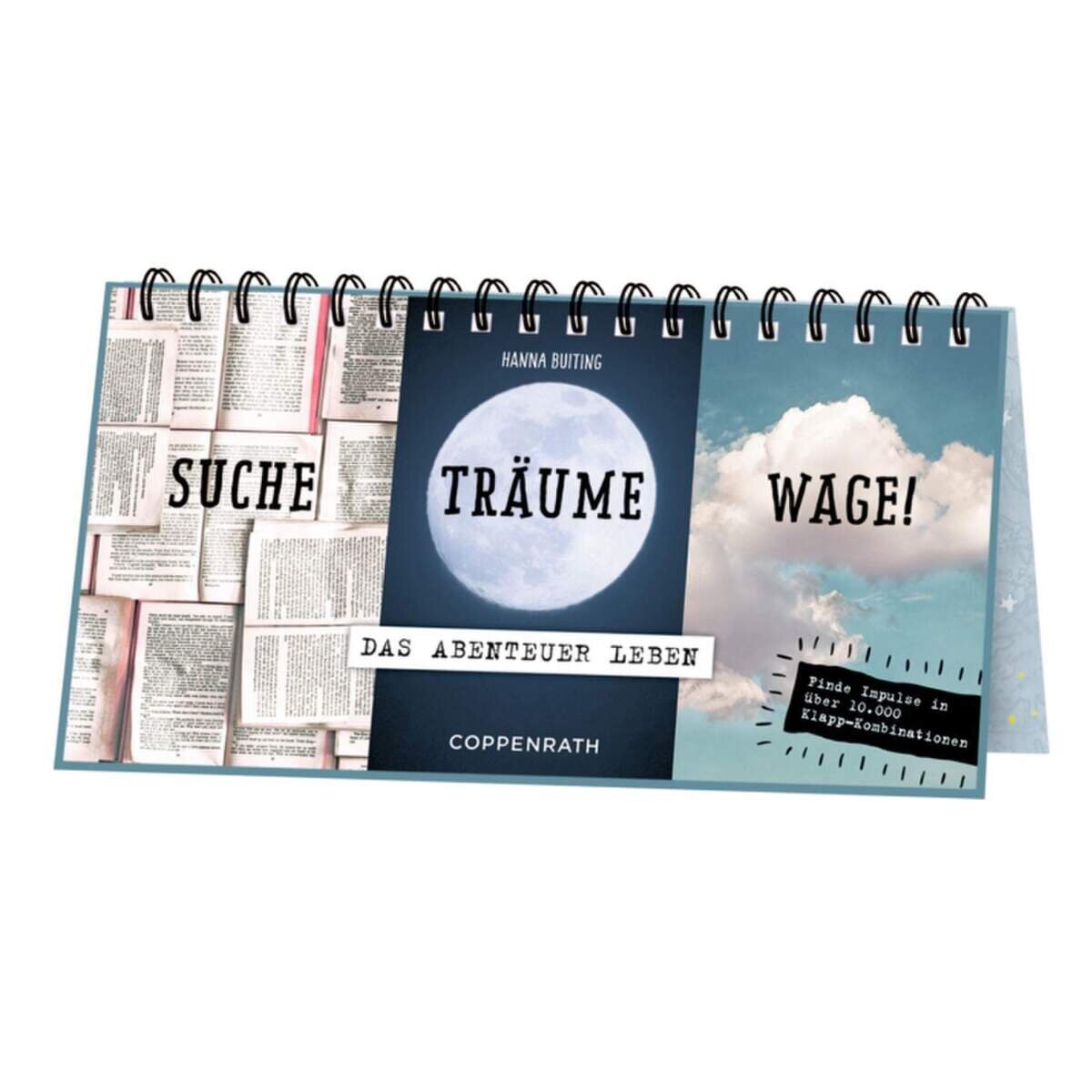 Coppenrath Verlag Dreiklapp-Tischkalender: Suche, Träume, Wage!