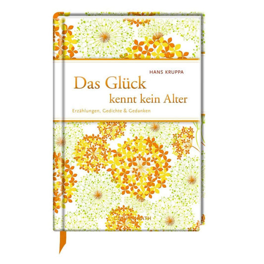 Coppenrath Verlag Edizione Das Glück kennt kein Alter