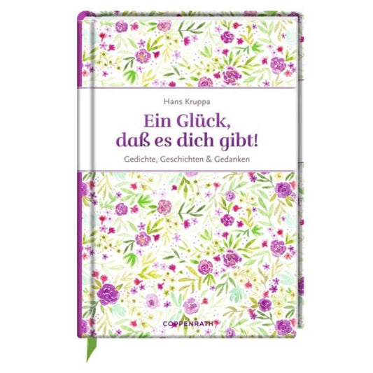 Coppenrath Verlag Edizione: Ein Glück, daß es dich gibt! (Kruppa)