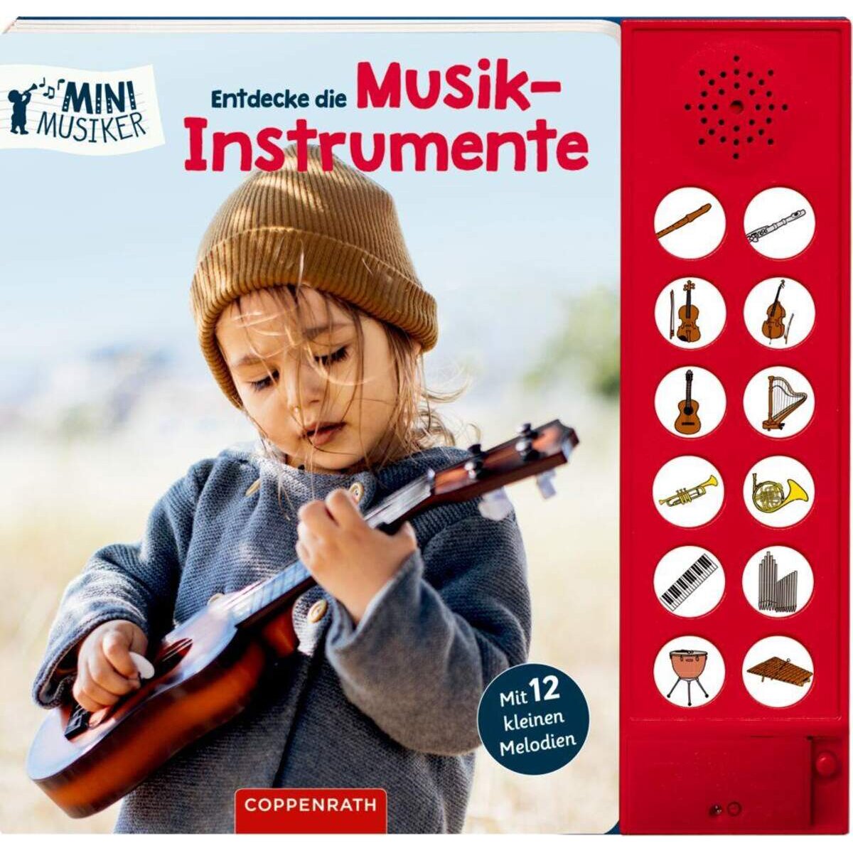 Coppenrath Verlag Entdecke die Musikinstrumente (Mini-Musiker/Soundb.)