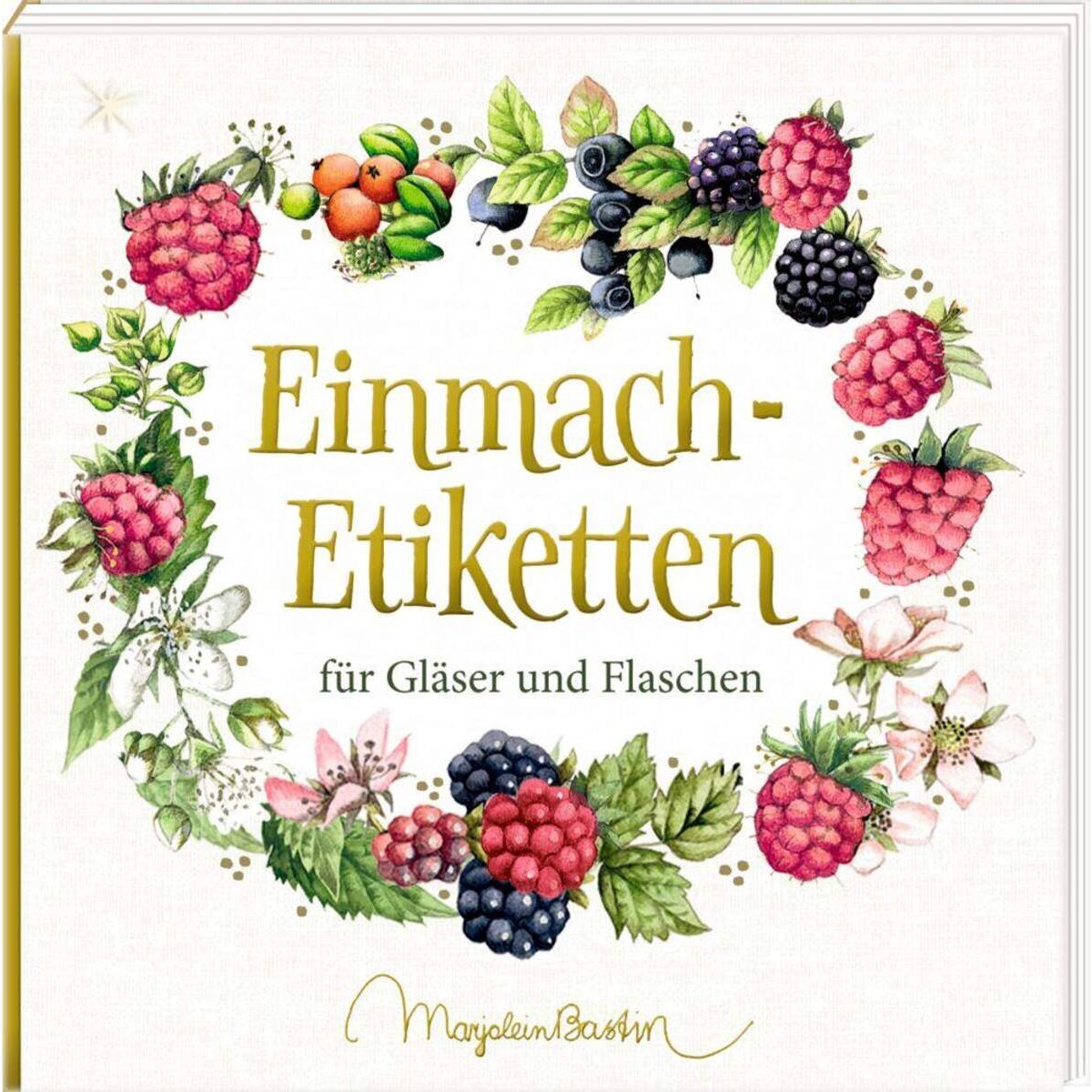 Coppenrath Verlag Etikettenbüchlein: Einmach-Etiketten (M. Bastin)