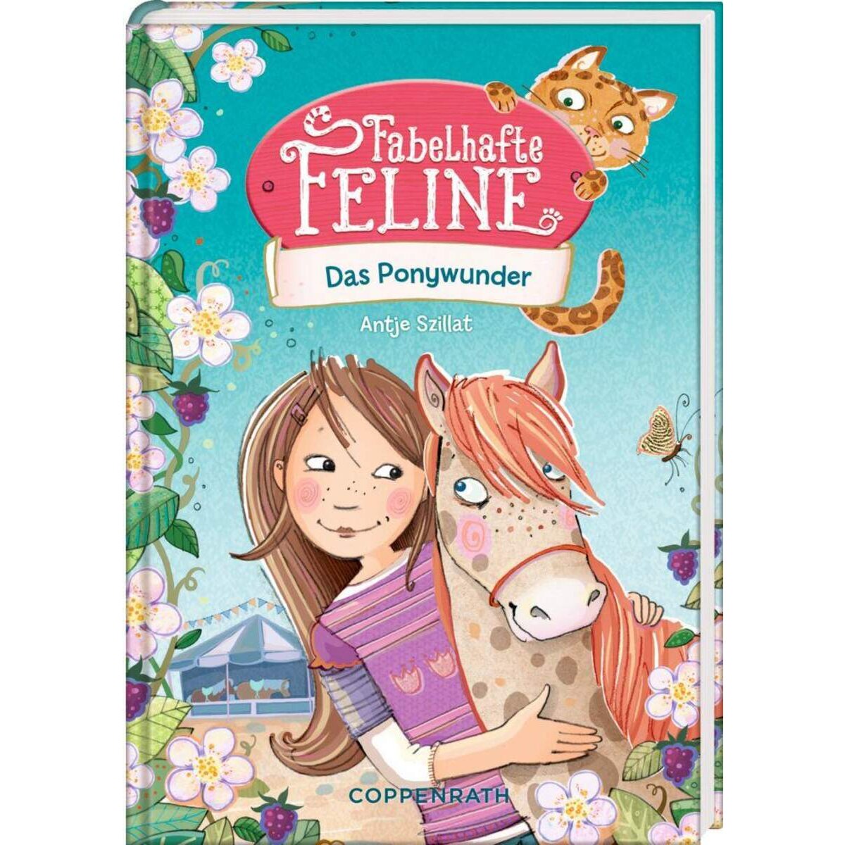 Coppenrath Verlag Fabelhafte Feline Band 2 Das Ponywunder