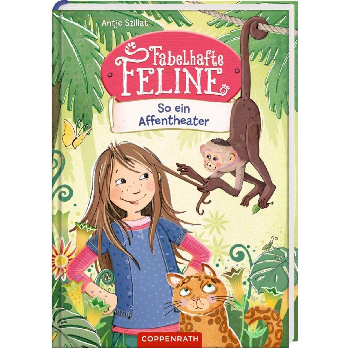 Coppenrath Verlag Fabelhafte Feline (Bd. 4) So ein Affentheater