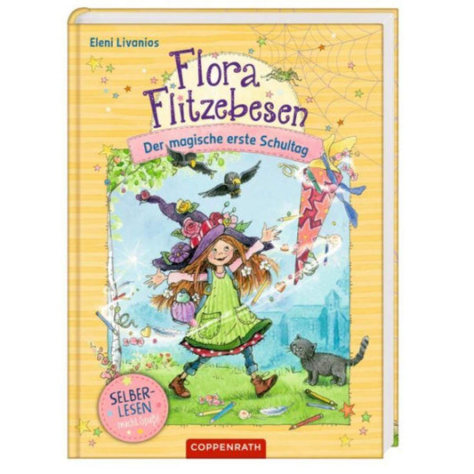 Coppenrath Verlag Fl.Flitzebesen (1) - Der magische 1.Schultag (f.Leseanfäng.)