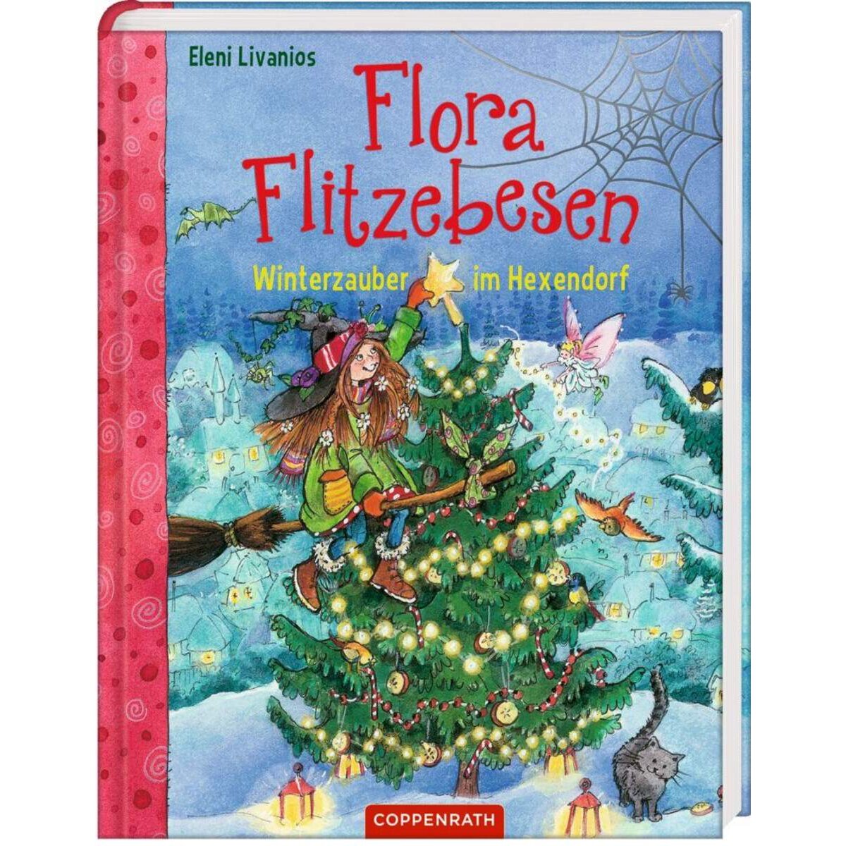 Coppenrath Verlag Flora Flitzebesen (Bd. 5) - Winterzauber im Hexendorf