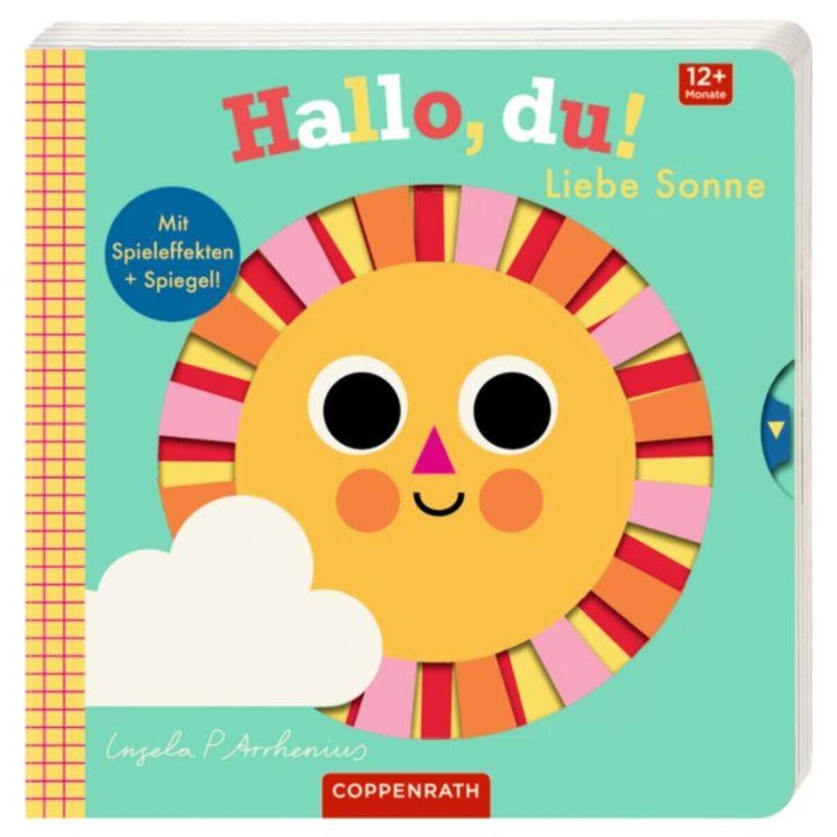 Coppenrath Verlag Hallo, du! Liebe Sonne Mit Spieleffekten und Spiegel!
