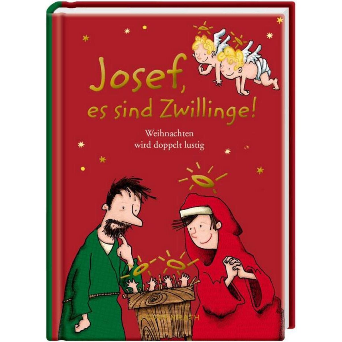 Coppenrath Verlag Heitere Geschichten: Josef, es sind Zwillinge!