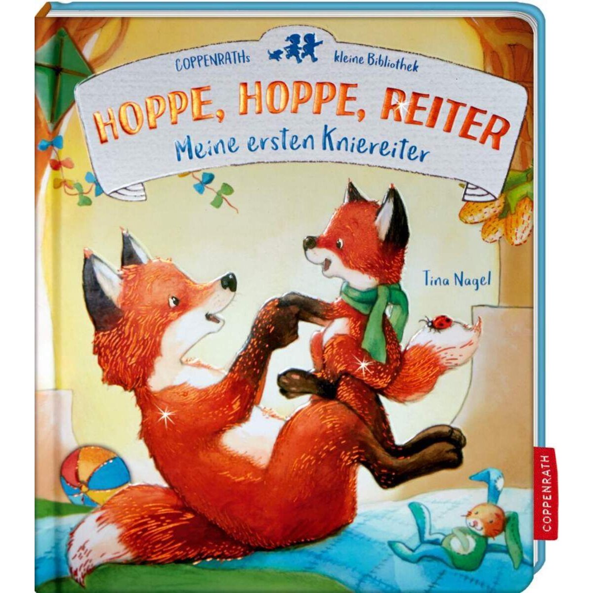 Coppenrath Verlag Hoppe, hoppe, Reiter Meine ersten Kniereiter
