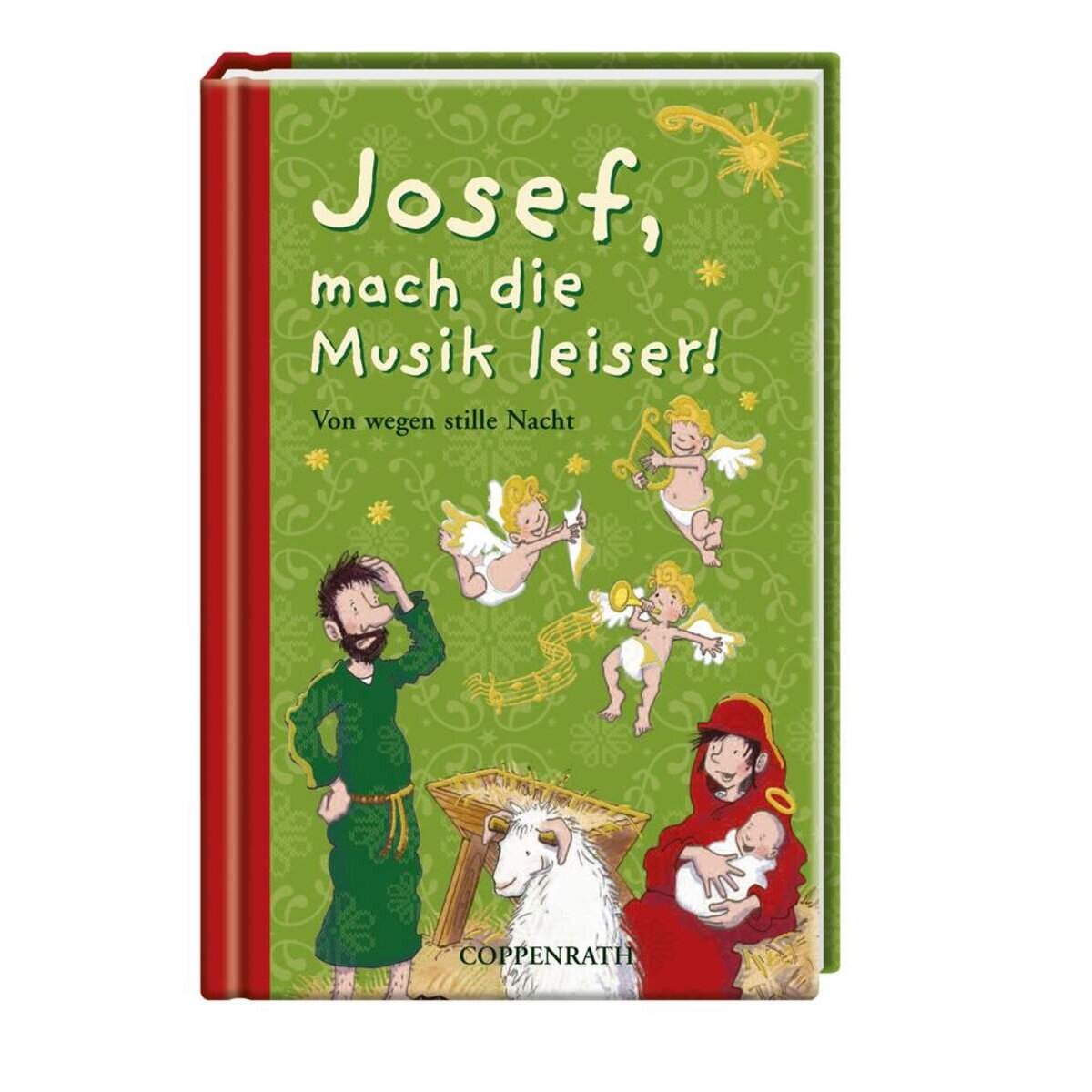 Coppenrath Verlag Josef, mach die Musik leiser!