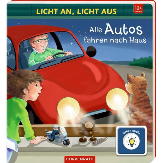 Coppenrath Verlag Licht an, Licht aus: Alle Autos fahren nach Haus