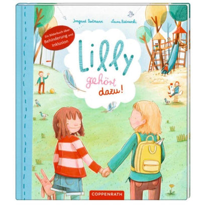 Coppenrath Verlag Lilly gehört dazu! - Bilderbuch über Behinderung & Inklusion