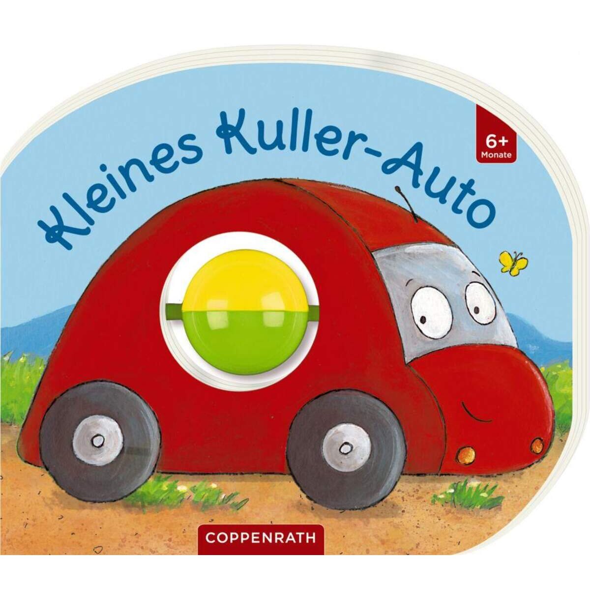 Coppenrath Verlag Mein erstes Kugelbuch Kleines Kuller-Auto