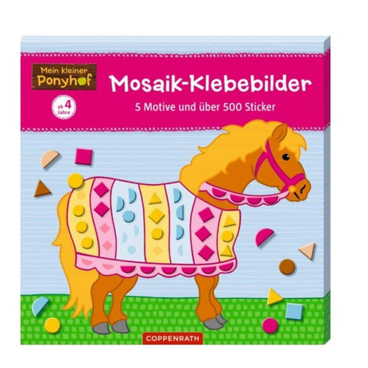 Coppenrath Verlag Mein kleiner Ponyhof: Mosaik-Klebebilder