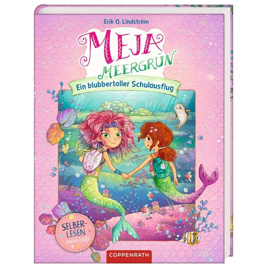 Coppenrath Verlag Meja Meergrün (Bd.2/Leseanfänger) - Ein blubbertoller Schulausflug