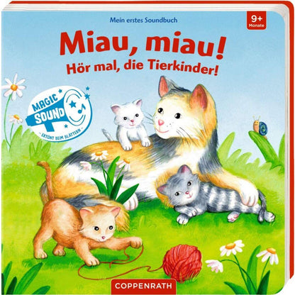 Coppenrath Verlag Miau, miau! Hör mal, die Tierkinder! (Mein 1. Soundbuch)