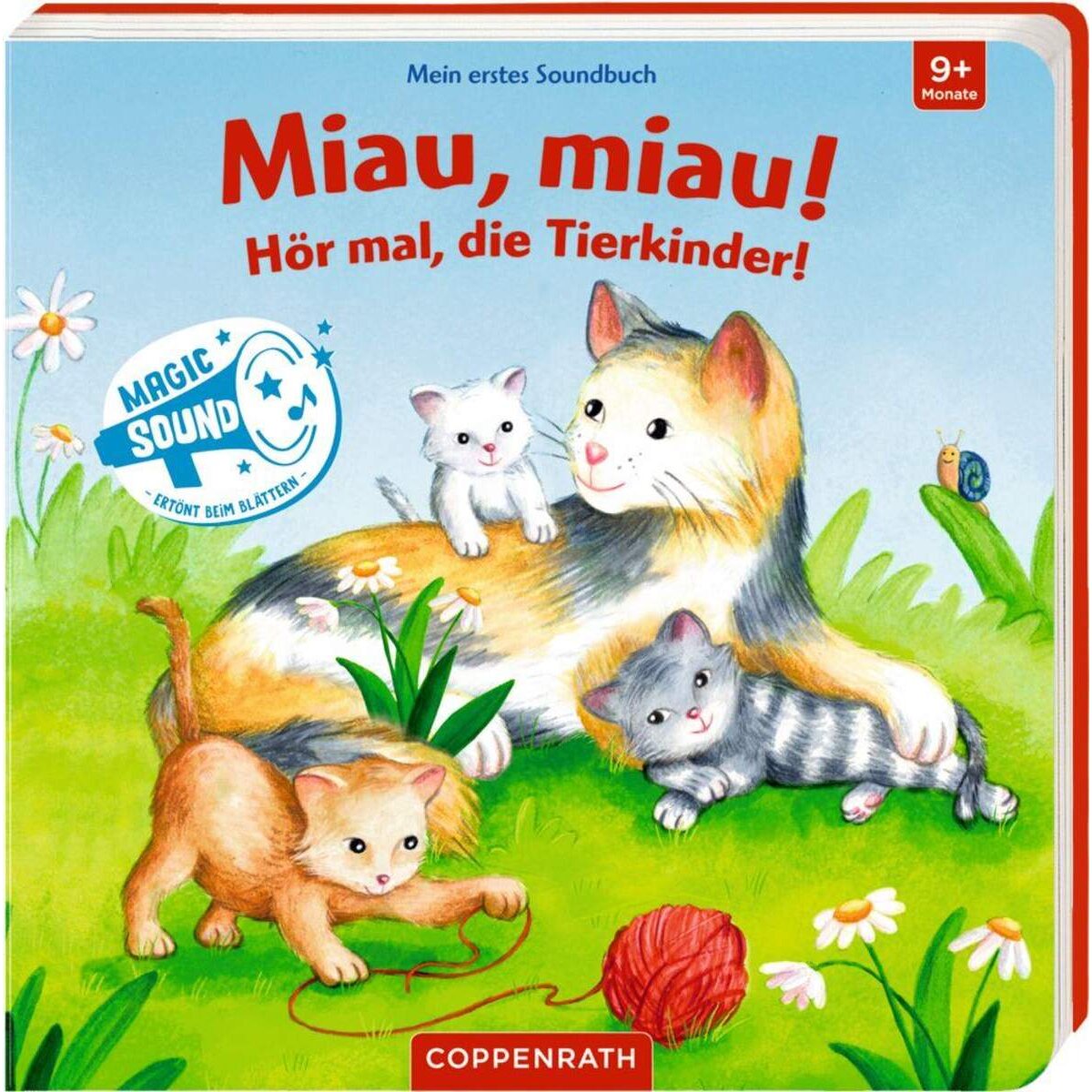 Coppenrath Verlag Miau, miau! Hör mal, die Tierkinder! (Mein 1. Soundbuch)