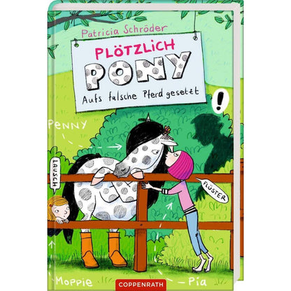 Coppenrath Verlag Plötzlich Pony (Bd. 3) - Aufs falsche Pferd gesetzt