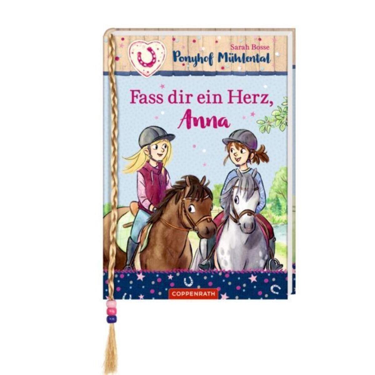 Coppenrath Verlag Ponyhof Mühlental (Bd.2) - Fass dir ein Herz, Anna