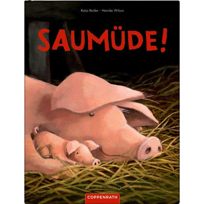 Coppenrath Verlag Saumüde!